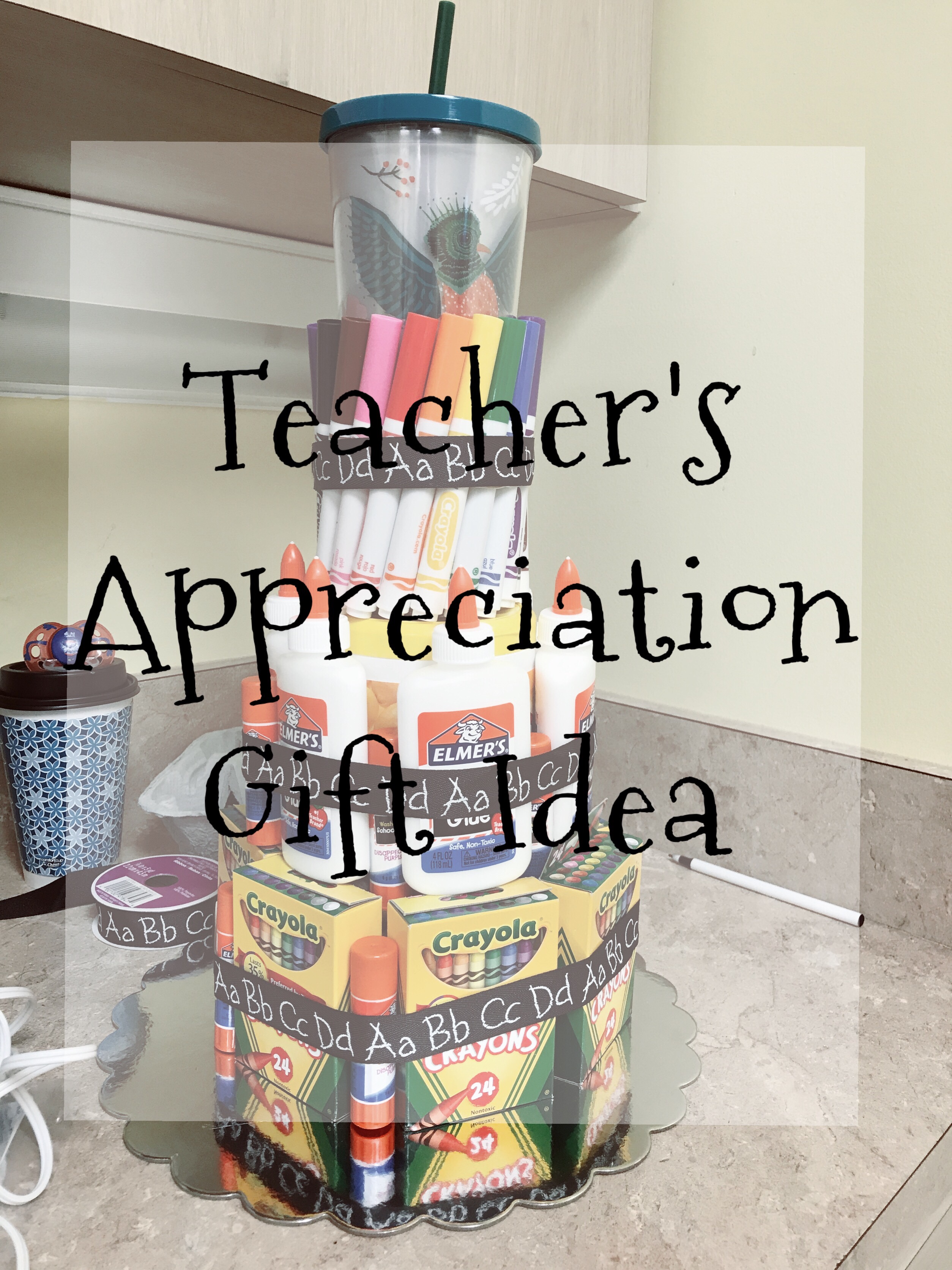 Teacher Appreciation Gift